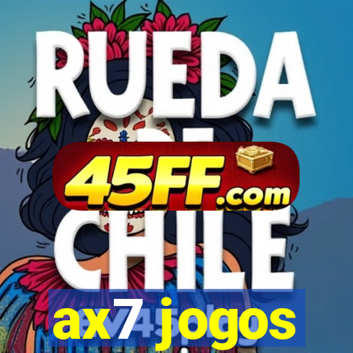 ax7 jogos